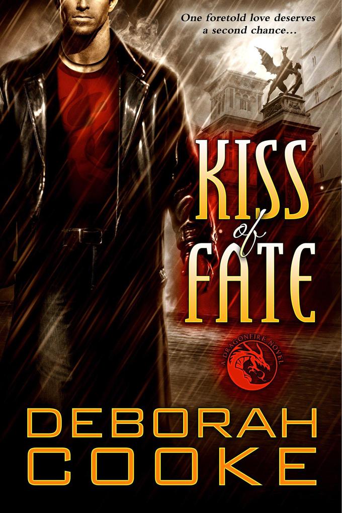 Kiss of Fate (The Dragonfire Novels #3)