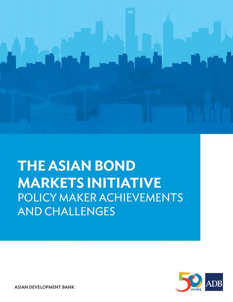 The Asian Bond Markets Initiative