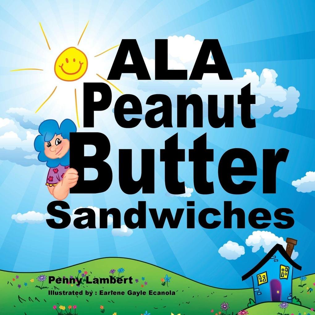 Ala Peanut Butter Sandwiches