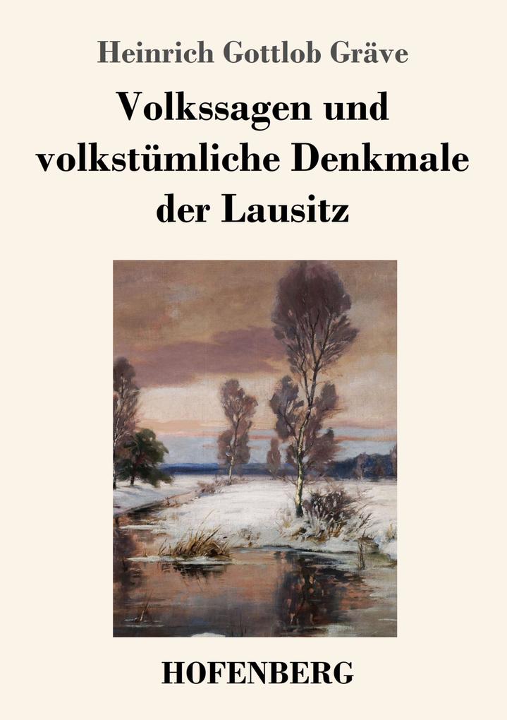 Image of Volkssagen und volkstümliche Denkmale der Lausitz