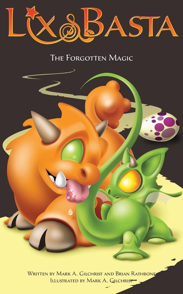 The Forgotten Magic (Lix and Basta #3)