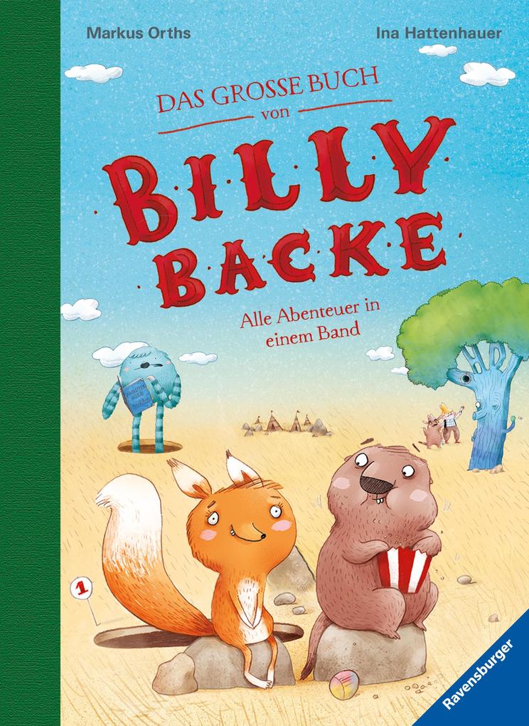 Das große Buch von Billy Backe. Band 1 + Band 2 als Sammelband Vorlesebuch für die ganze Familie!