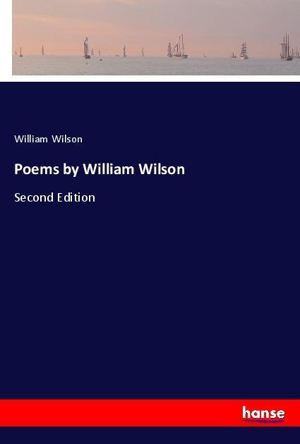 Poems by William Wilson