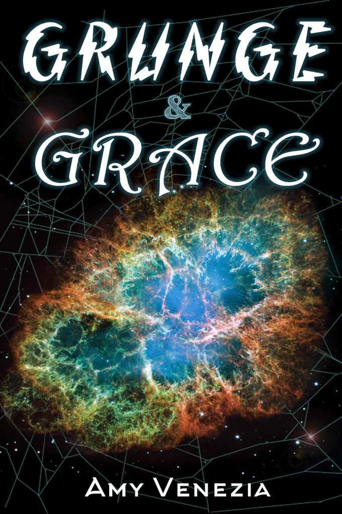 Grunge & Grace (The Grace Jackson Trilogy #1)