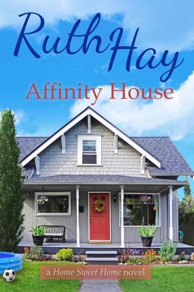 Affinity House (Home Sweet Home #4)
