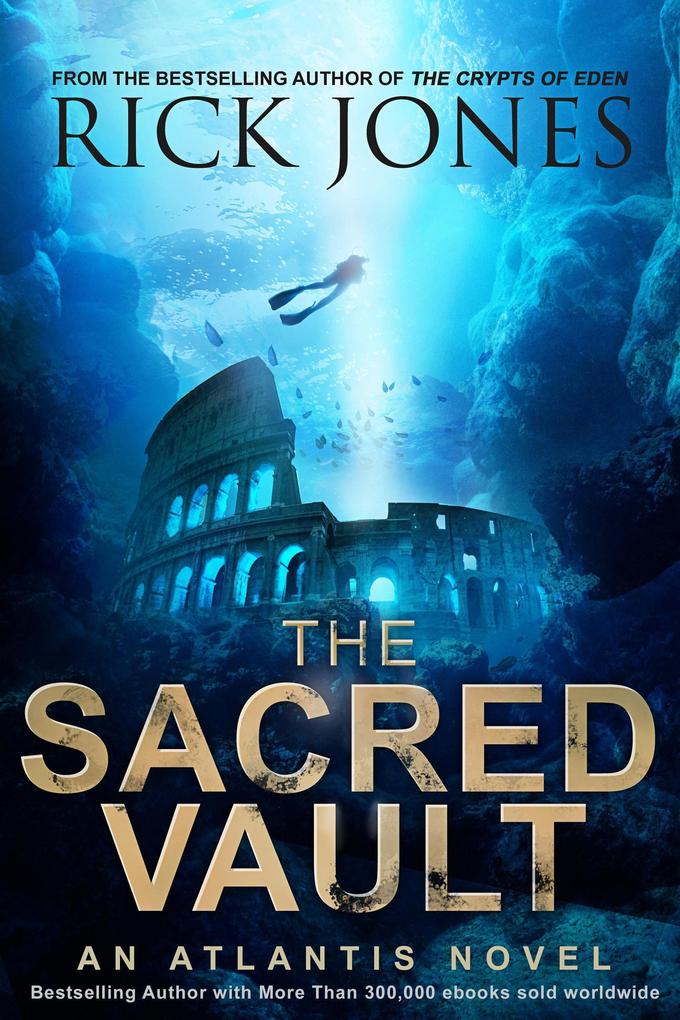 The Sacred Vault (The Quest for Atlantis #2)