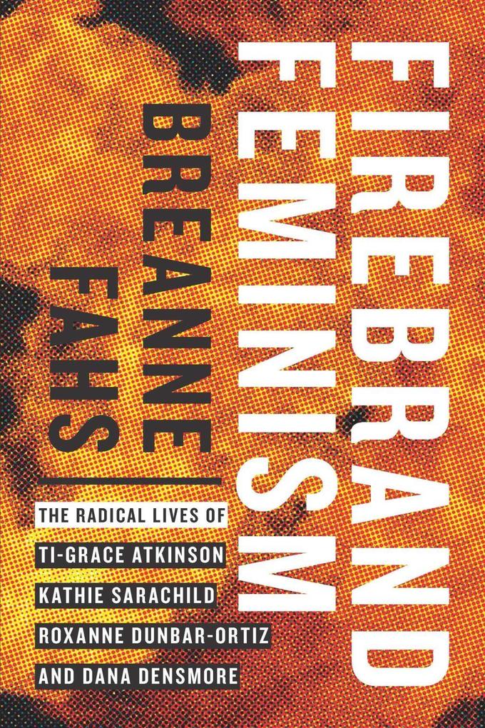 Firebrand Feminism