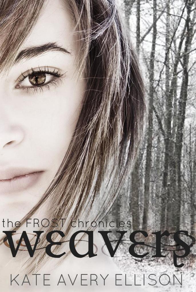 Weavers (The Frost Chronicles #3)