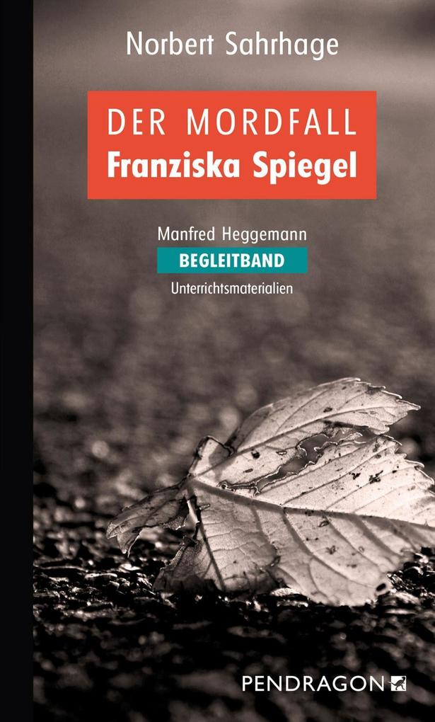 Der Mordfall Franziska Spiegel Begleitband Mangelexemplar