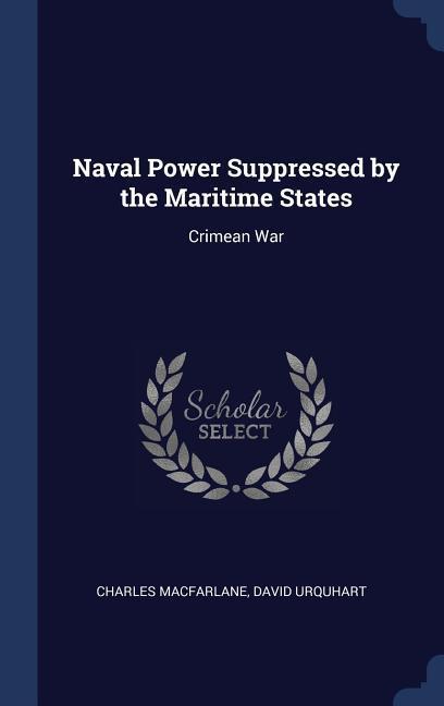 Naval Power Suppressed by the Maritime States