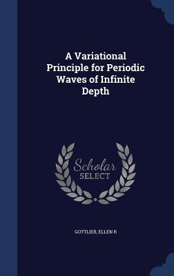 A Variational Principle for Periodic Waves of Infinite Depth