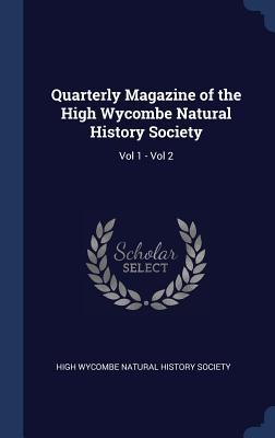 Quarterly Magazine of the High Wycombe Natural History Society