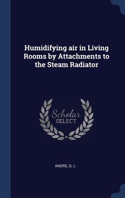Humidifying air in Living Rooms by Attachments to the Steam Radiator