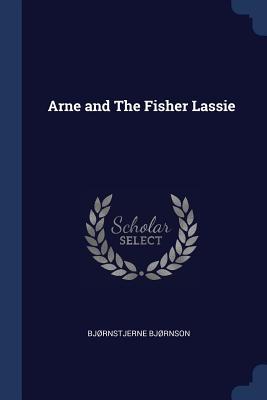 Arne and The Fisher Lassie
