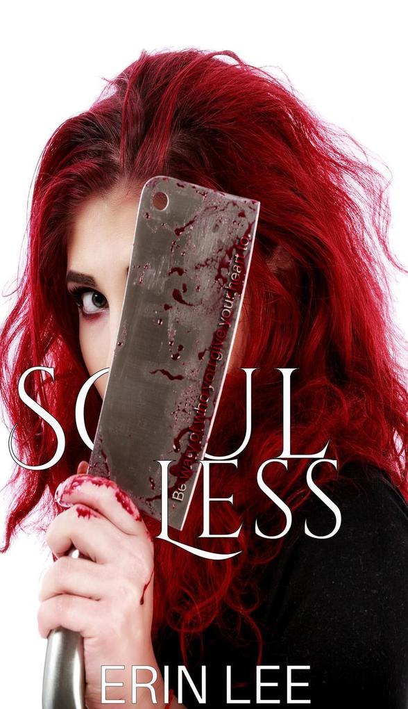 Soul Less (Escape From Reality Series)