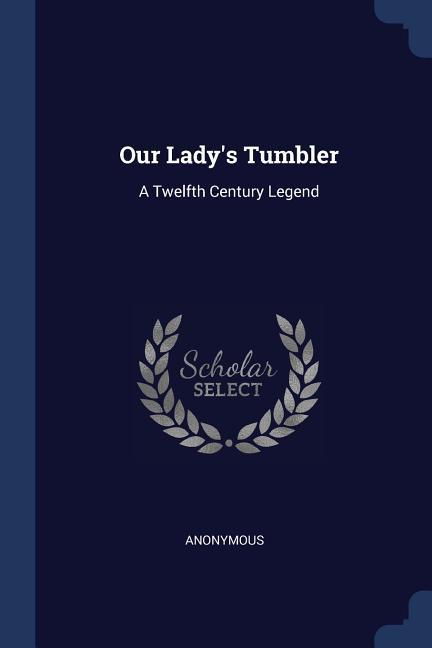 Our Lady‘s Tumbler