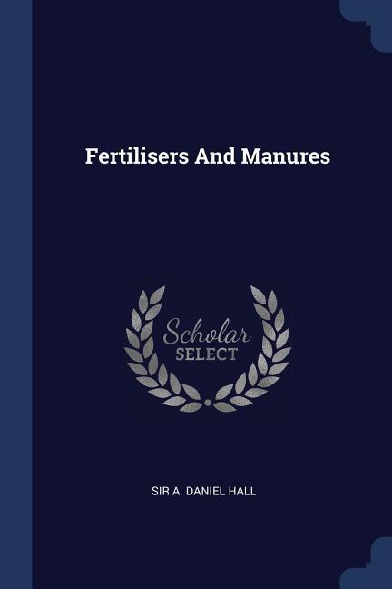 Fertilisers And Manures