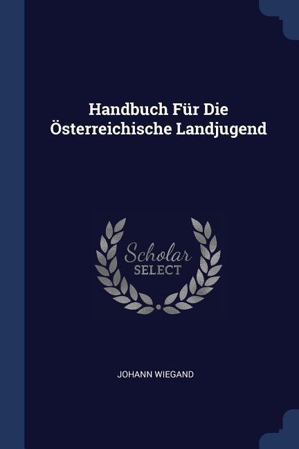 Handbuch Für Die Österreichische Landjugend