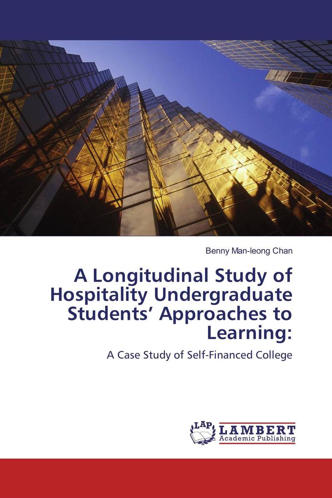 A Longitudinal Study of Hospitality Undergraduate Students' Approaches to Learning: