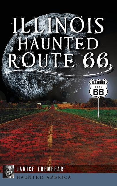Illinois‘ Haunted Route 66
