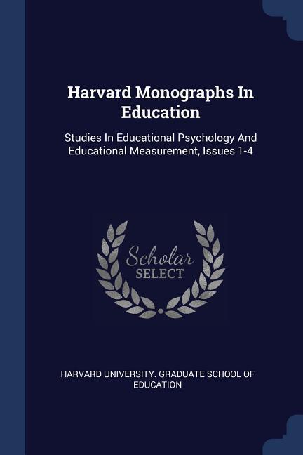 Harvard Monographs In Education