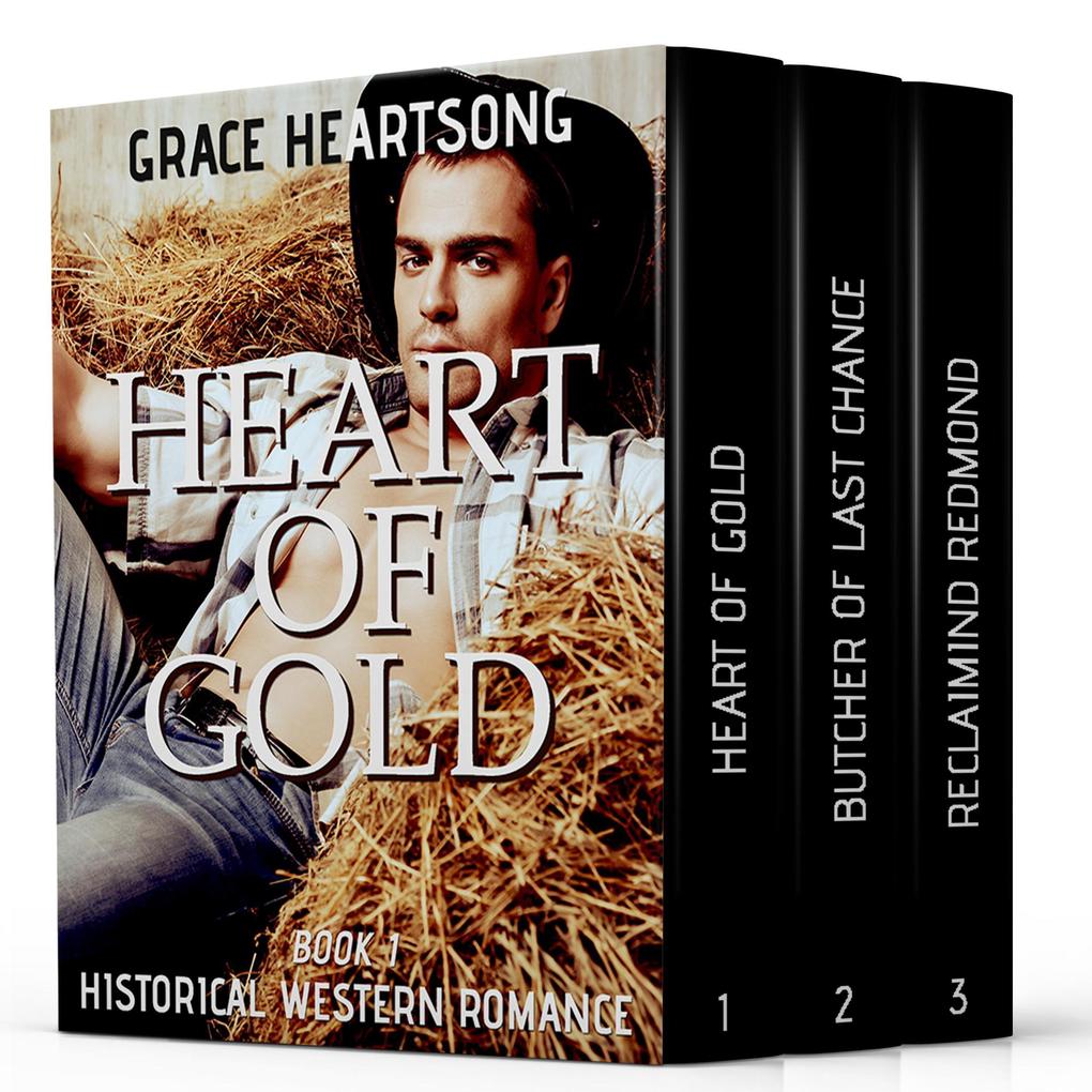 Historical Western Romance: Redmond's Gold - The Complete Series (Grace - Series & Collections)