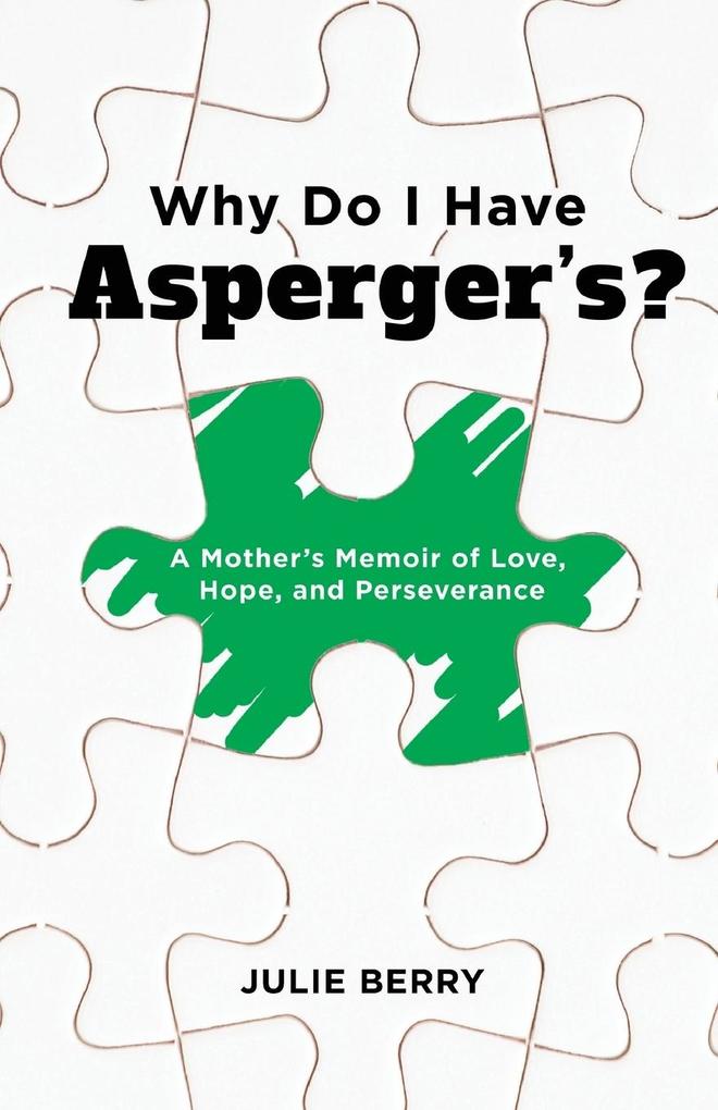 Why Do I Have Asperger‘s?