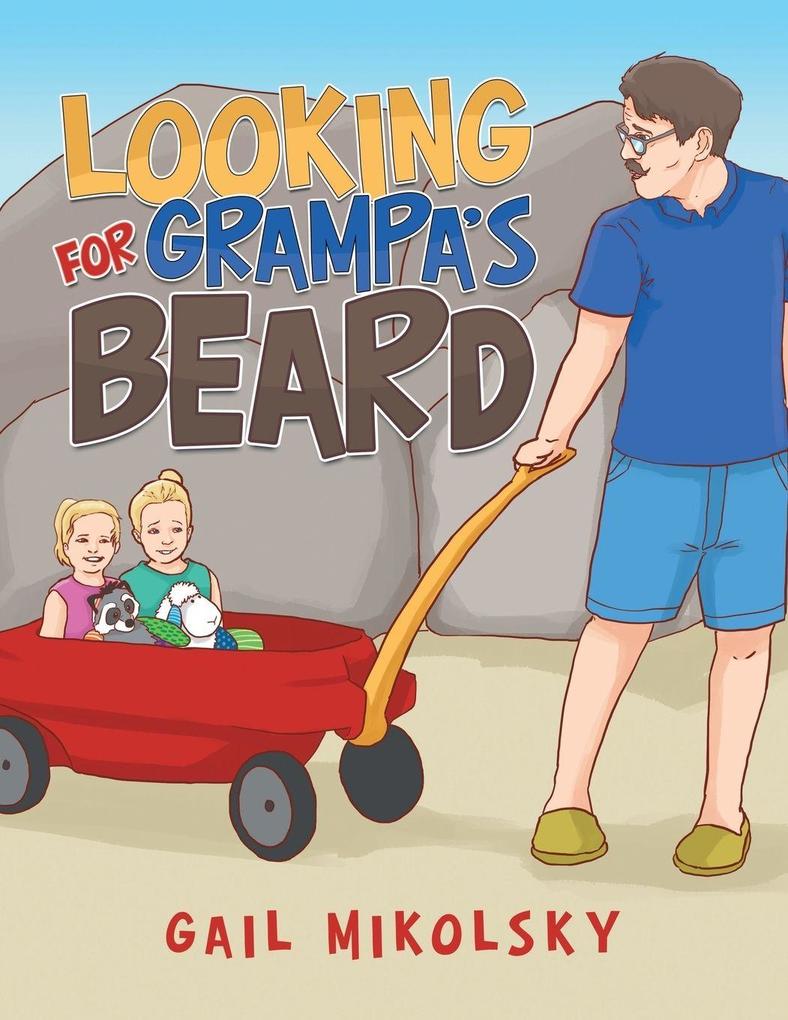 Looking for Grampa'S Beard