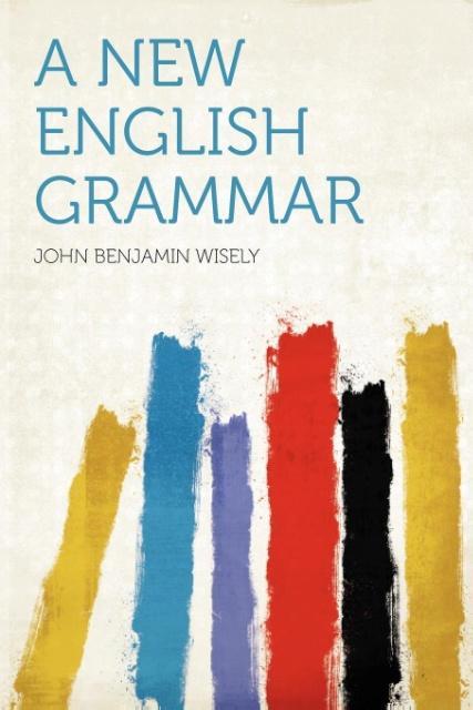 A New English Grammar als Taschenbuch von