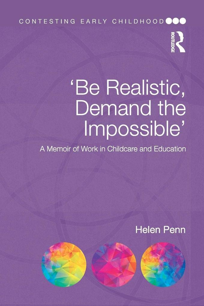 'Be Realistic Demand the Impossible'
