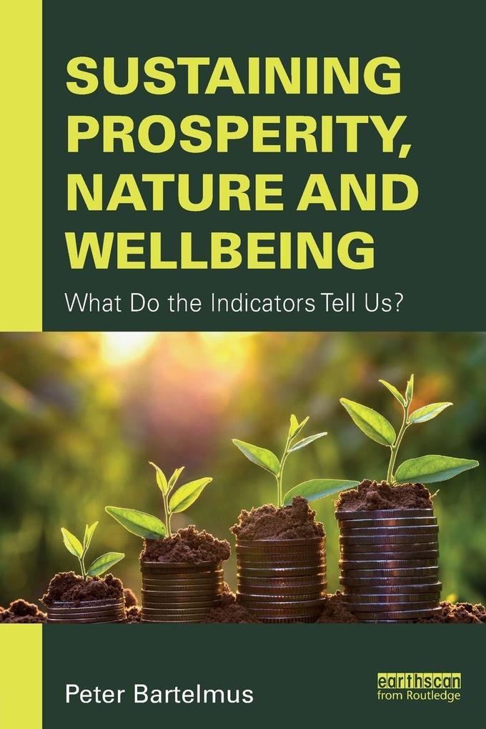 Sustaining Prosperity Nature and Wellbeing