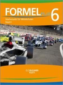 Formel PLUS. Schülerbuch Klasse 6. Ausgabe Bayern Mittelschule ab 2017