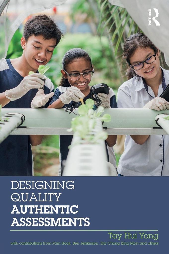 Designing Quality Authentic Assessments
