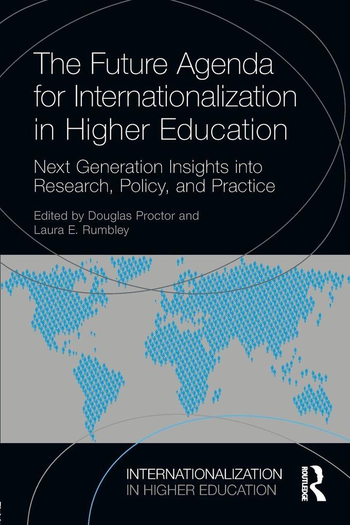 The Future Agenda for Internationalization in Higher Education