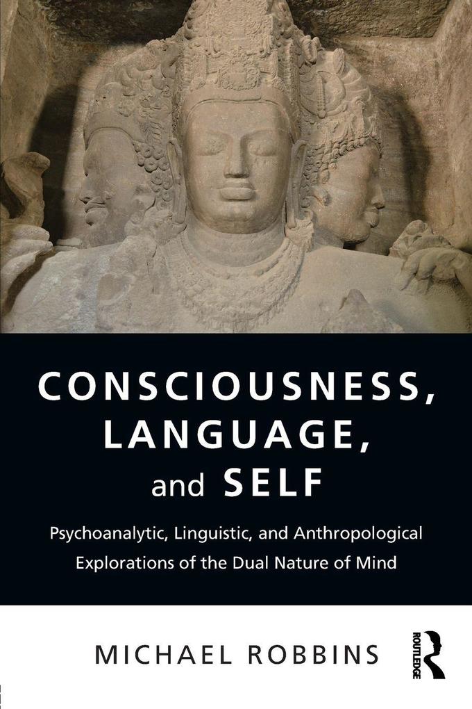 Consciousness Language and Self