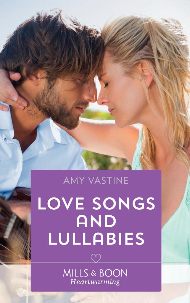 Love Songs And Lullabies (Grace Note Records Book 3) (Mills & Boon Heartwarming)