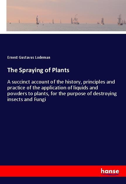 The Spraying of Plants