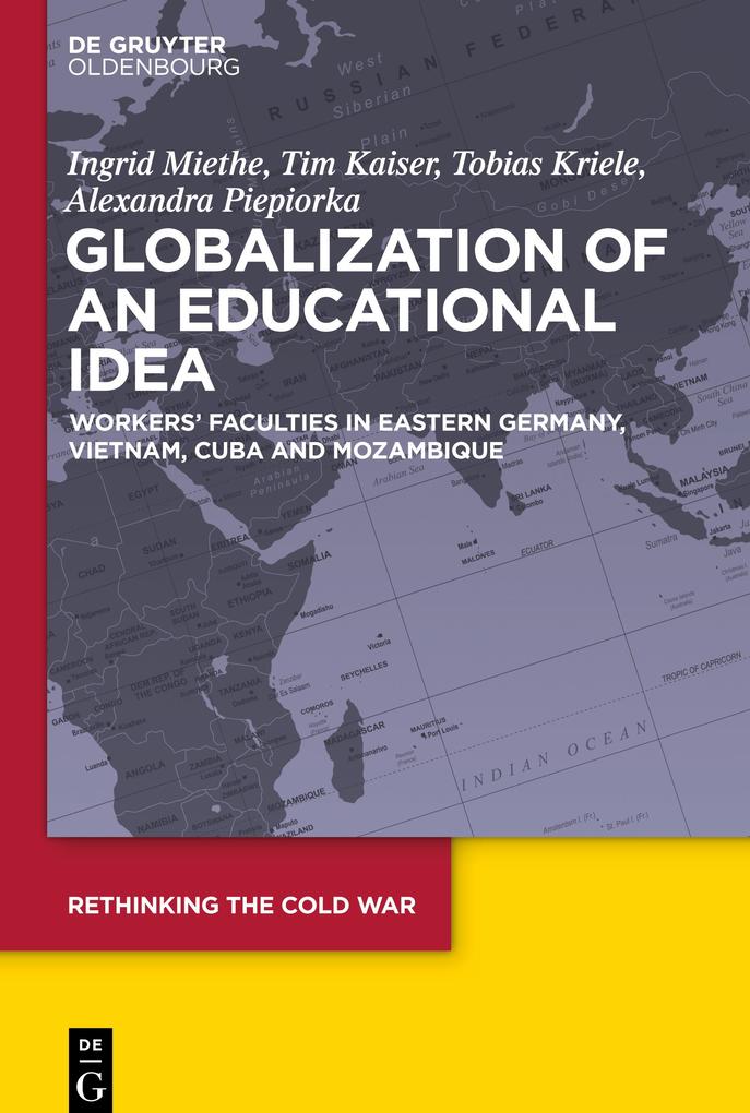 Globalization of an Educational Idea - Ingrid Miethe/ Tim Kaiser/ Tobias Kriele/ Alexandra Piepiorka