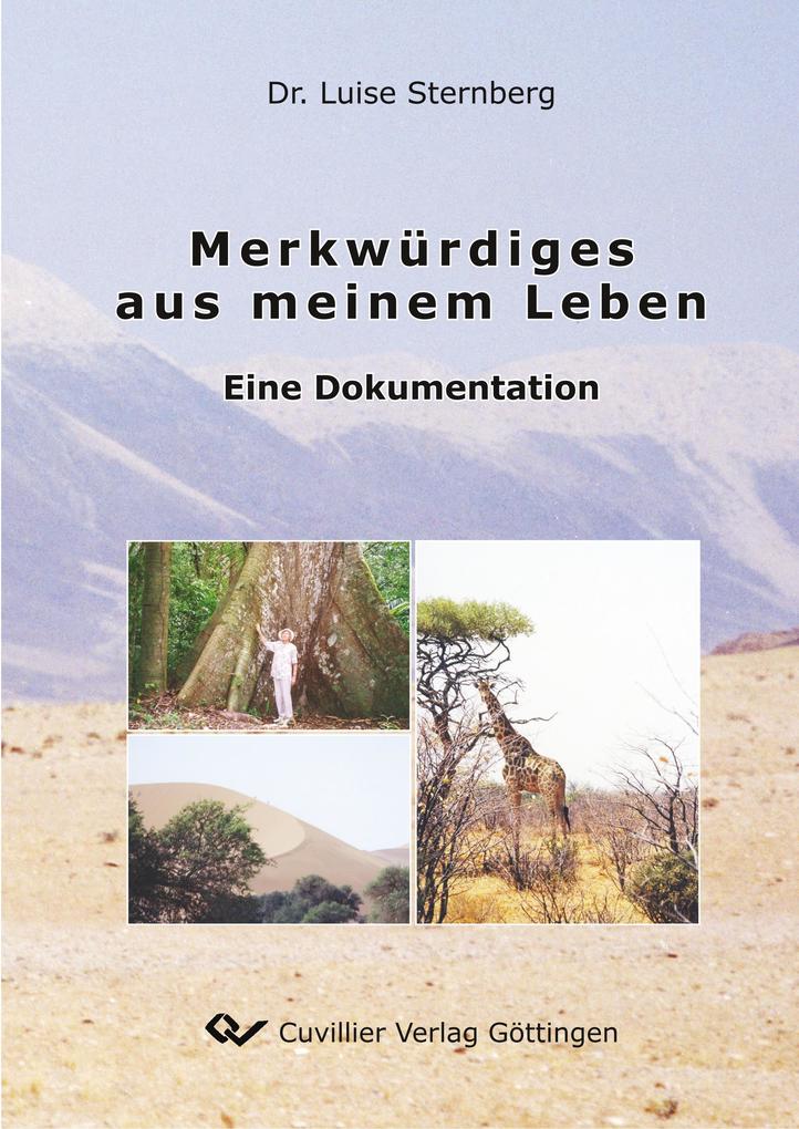 Merkwürdiges aus meinem Leben. Eine Dokumentation