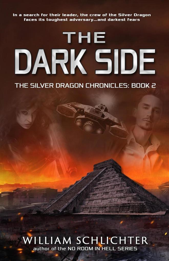 The Dark Side (The Silver Dragon Chronicles #2)