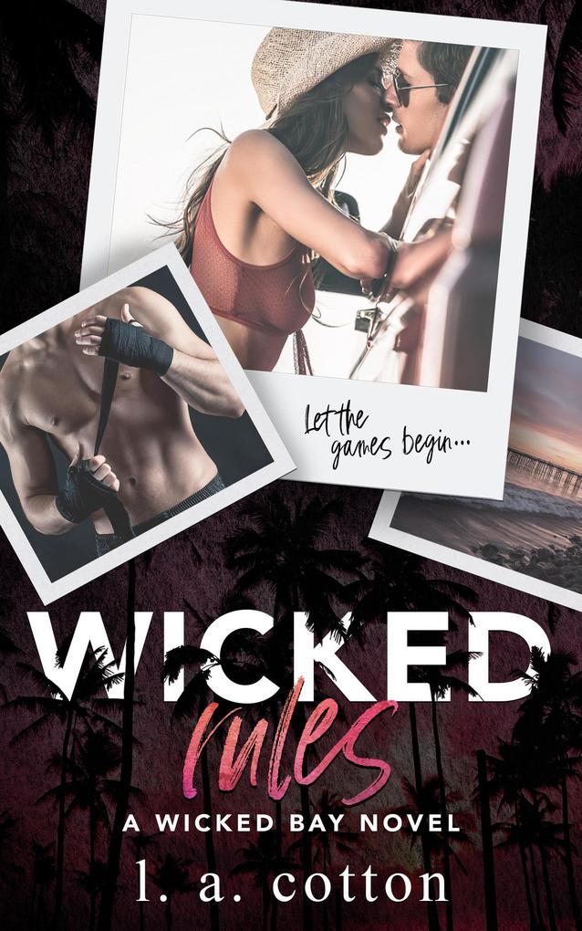 Wicked Rules (Wicked Bay #2)