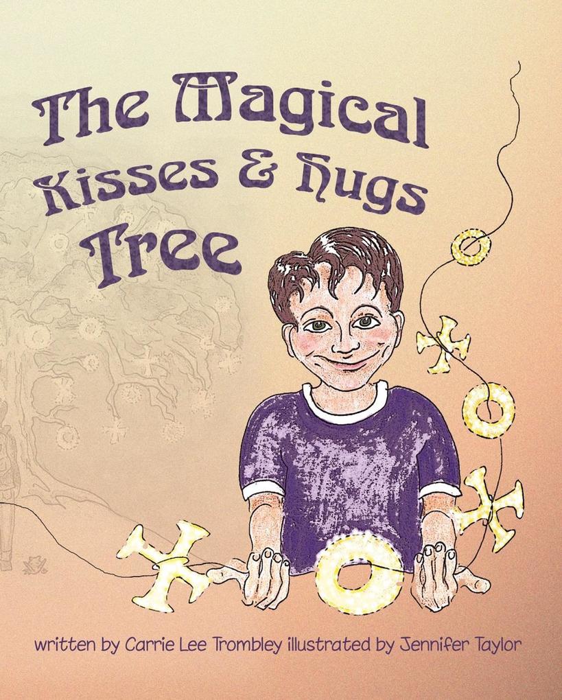 The Magical Kisses and Hugs Tree