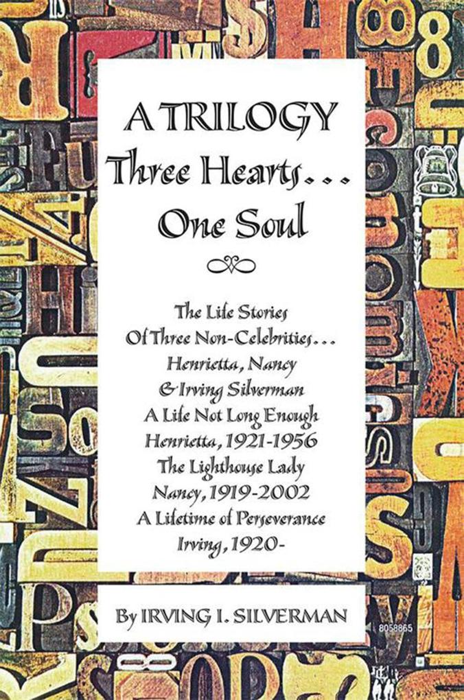 A Trilogy Three Hearts... One Soul