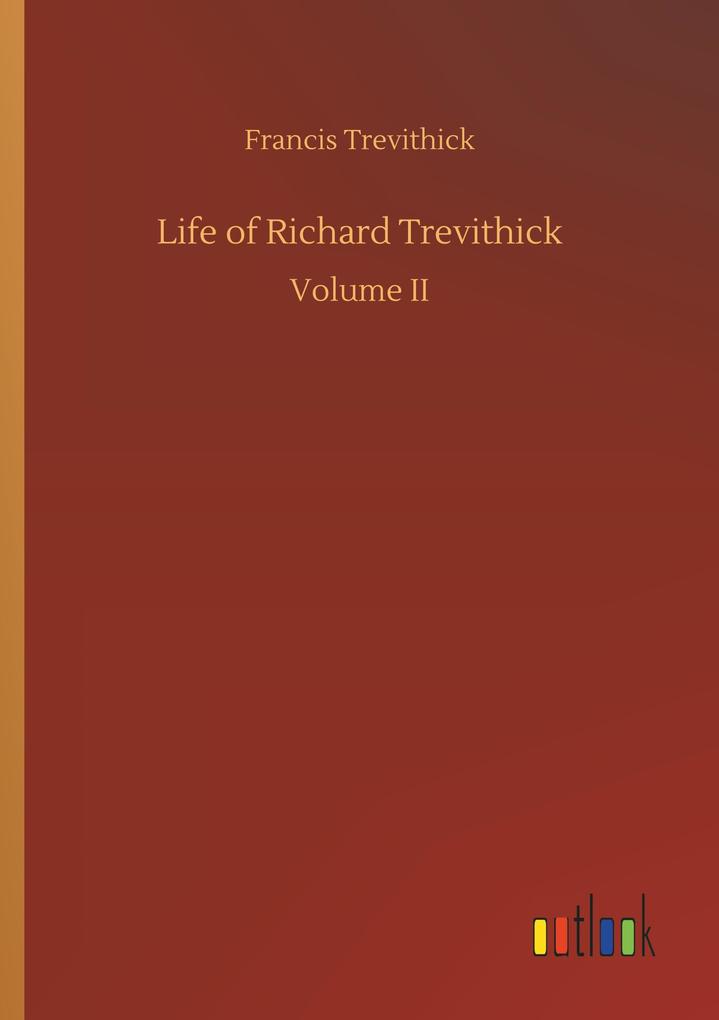 Life of Richard Trevithick