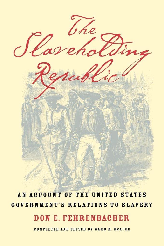 The Slaveholding Republic