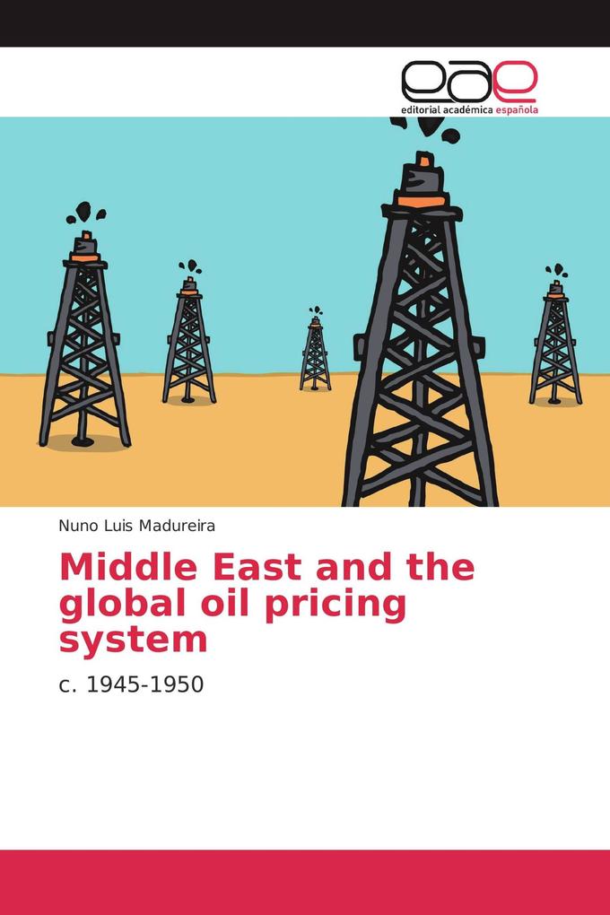 Middle East and the global oil pricing system
