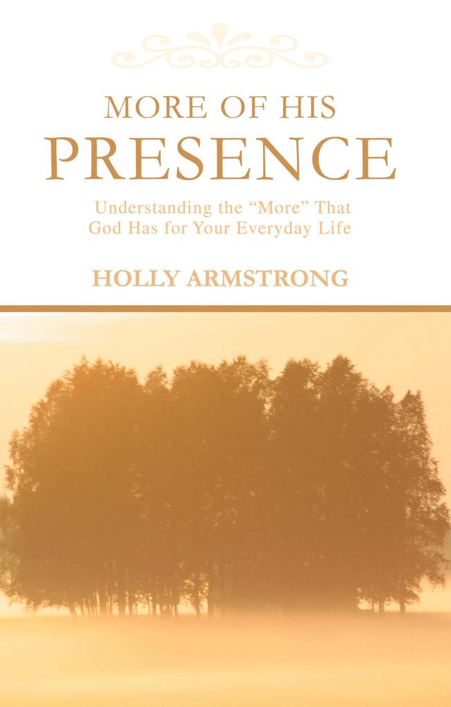 More of His Presence