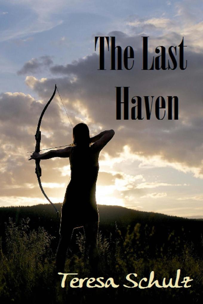 The Last Haven (The Lost Land Series #3)
