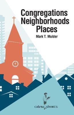 Congregations Neighborhoods Places