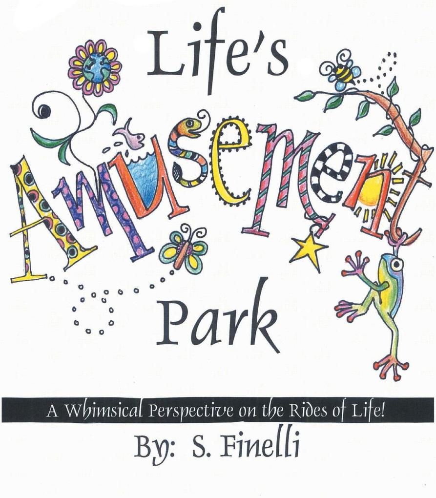 Life's Amusement Park